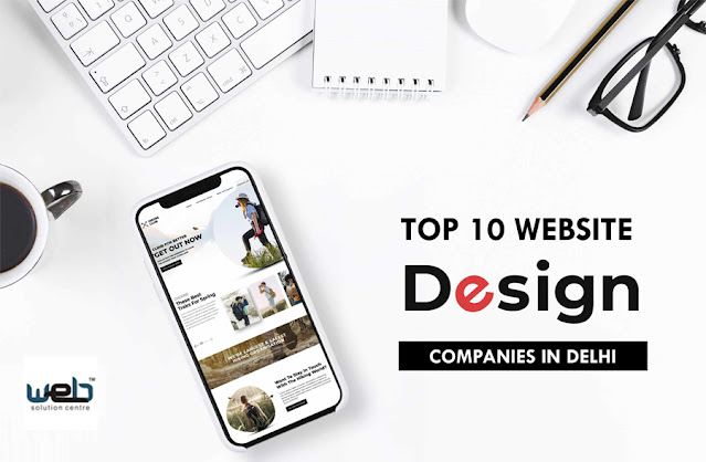 Top 10 Website Design Companies in Delhi in 2024