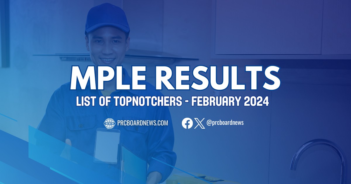 MPLE TOPNOTCHERS: February 2024 Master Plumber board exam results