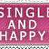 Feb-ibig: Single & Loving it!