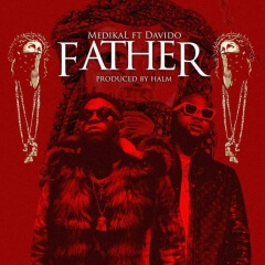 (Afro Pop) Father (feat. Davido) (2019) 