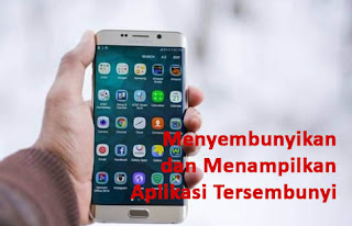 Cara Cepat Menyembunyikan dan Menampilkan Aplikasi Tersembunyi di Samsung