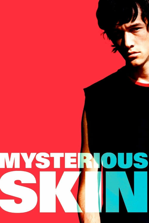 [HD] Mysterious Skin 2004 Film Complet En Anglais