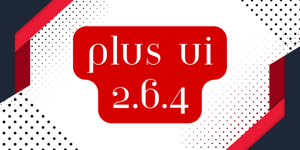 PLUS UI 2.6.4 : the best blogger theme in 2024