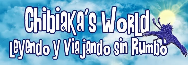 Chibiaka's World: Leyendo y Viajando sin Rumbo