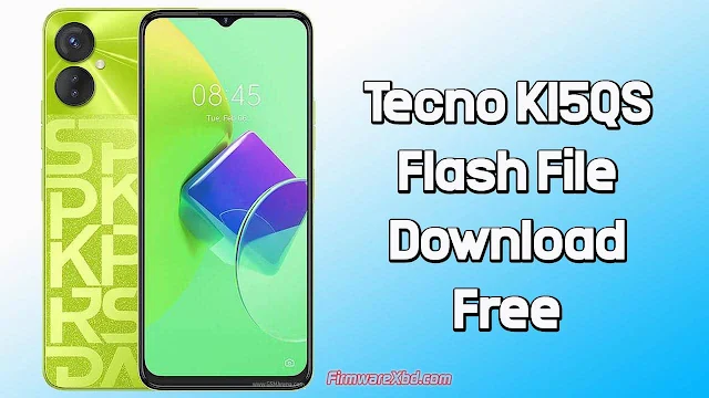 Tecno KI5QS Flash File (Firmware)