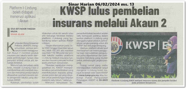 KWSP lulus pembelian insurans melalui Akaun 2 | Keratan akhbar Sinar Harian 6 Februari 2024