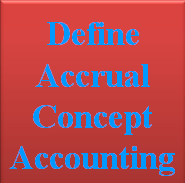 Accrual Concept Accounting