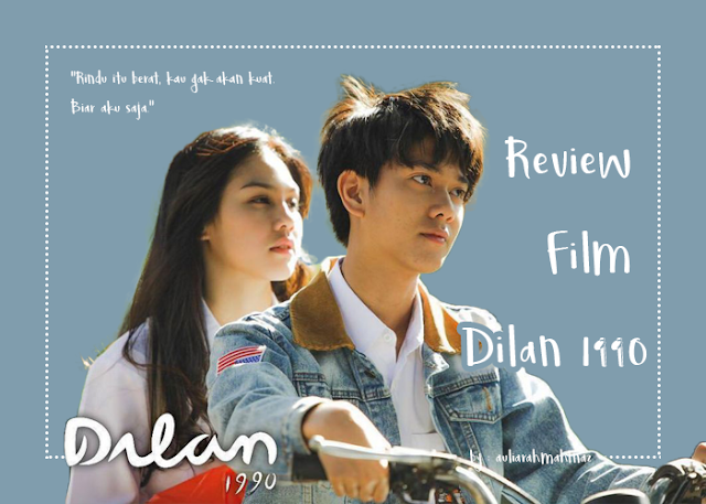 Review Film Dilan 1990