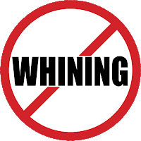 No Whining