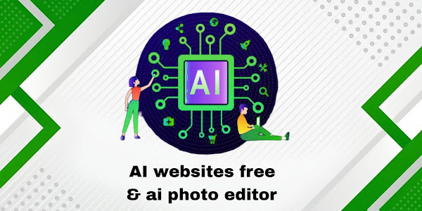 AI websites free & ai photo editor online free