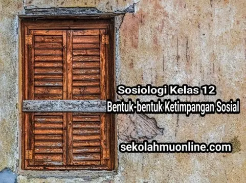 Bentuk-bentuk Ketimpangan Sosial yang terdapat di masyarakat