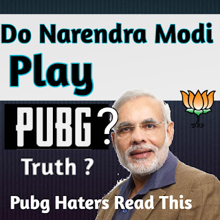 Narendra Modi play Pubg,Narendra Modi play Pubg,Narendra Modi play Pubg, Do Narendra Modi play Pubg?, What is the truth about Narendra Modi and Pubg,Modi play Pubg?,Modi playing Pubg proof,proof of Narendra Modi play Pubg,Paubg haters,for Pubg haters, Narendra Modi Pubg,Pubg playing by Narendra Modi