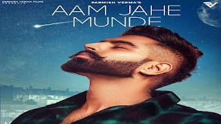 Aam Jahe Munde Lyrics In English Translation – Parmish Verma