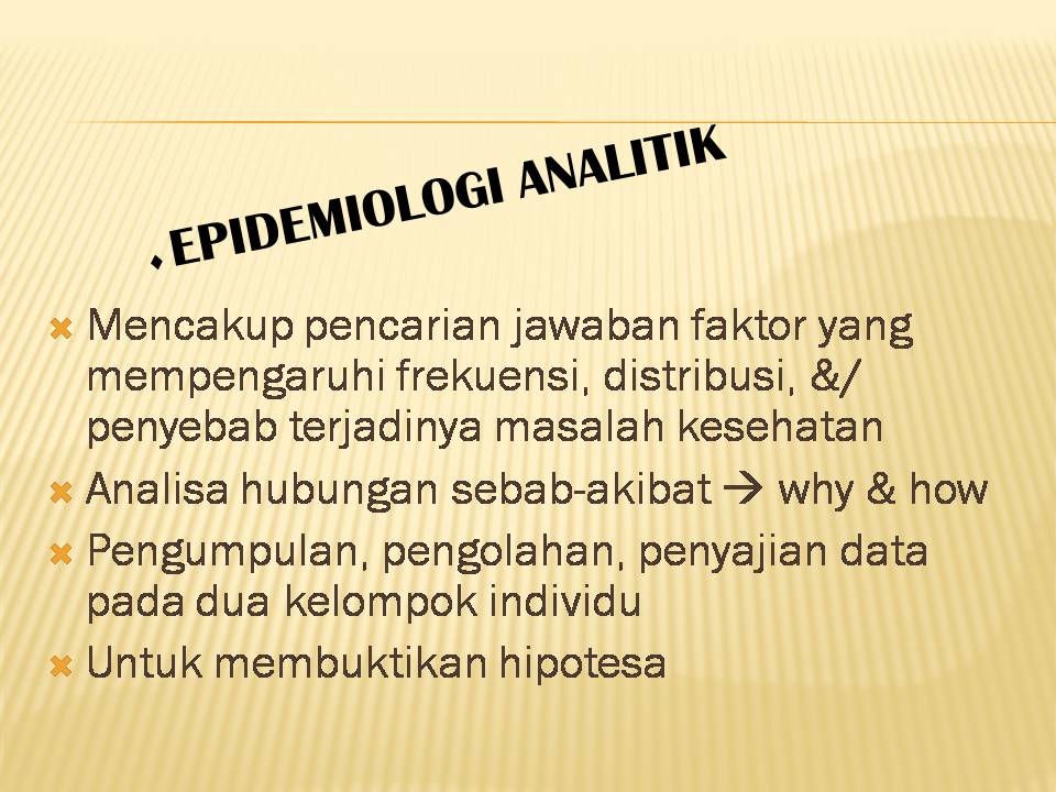 ZAENAL ABIDIN: Epidemiologi Analitik