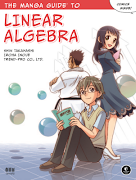 Odd as it may seem to teach math with a comic book, The Manga Guide to . (manga guide to linear algebra)