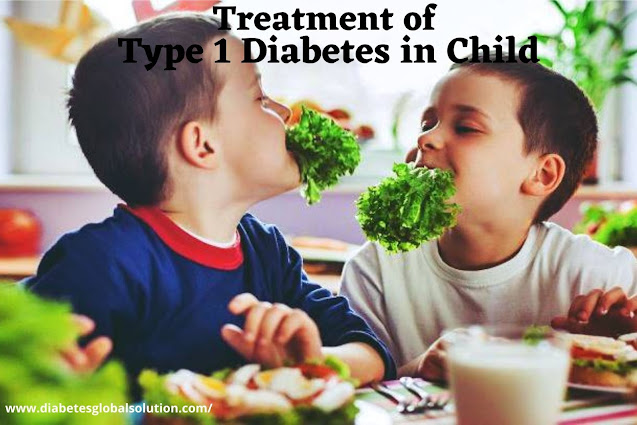 The Best Treatment of Type 1 Diabetes in Child