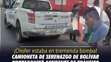 CAMIONETA DE SERENAZGO DE LA PROVINCIA DE BOLÍVAR PROTAGONIZÓ ACCIDENTE DE TRÁNSITO