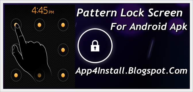 Pattern Lock Screen VER 1.0.4 Apk