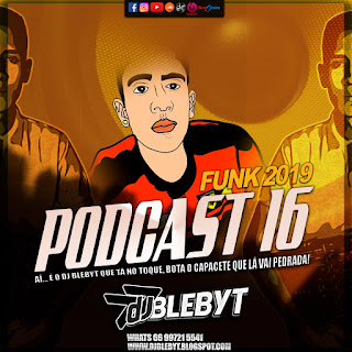 https://www.suamusica.com.br/djblebytproductions/cd-podcast-funk-dj-blebyt-16-2019