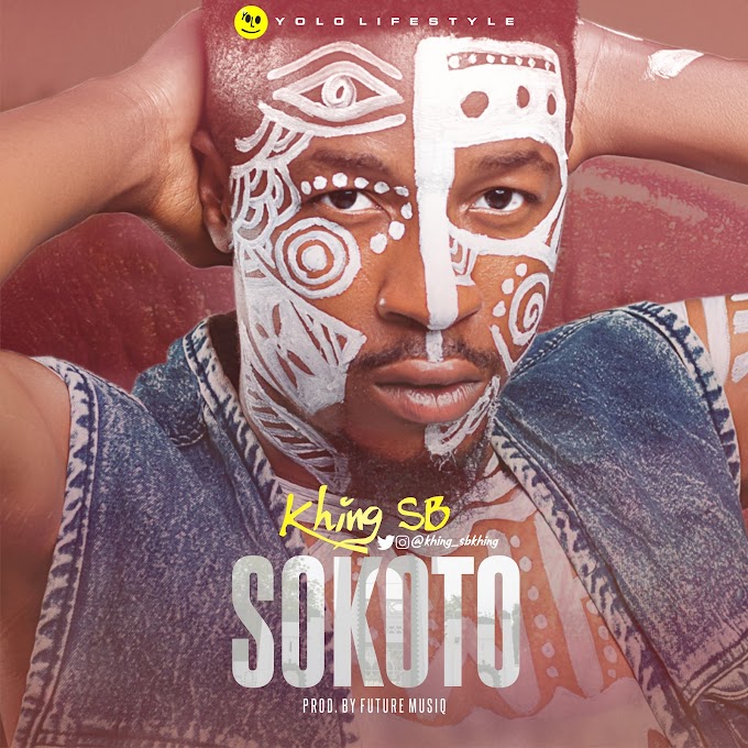 Kaduna Artist/Pharmacist "Khing SB" Releases New Music 'Sokoto' & Buys Himself A House To Celebrate His Birthday 