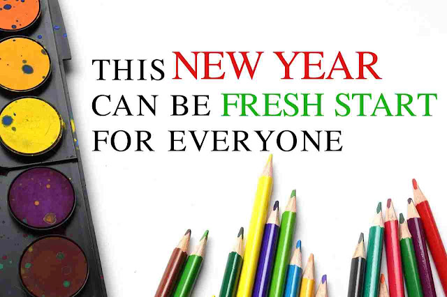 This New year can be fresh start for everyone