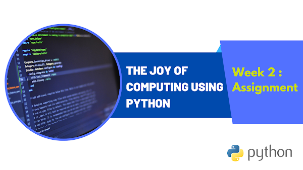 The Joy Of Computing Using Python Week 2   Assignment 1   NPTEL  Answers July 2023