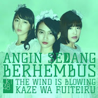 Download Album JKT48 - Angin Sedang Berhembus (Kaze Wa Fuiteiru) MP3