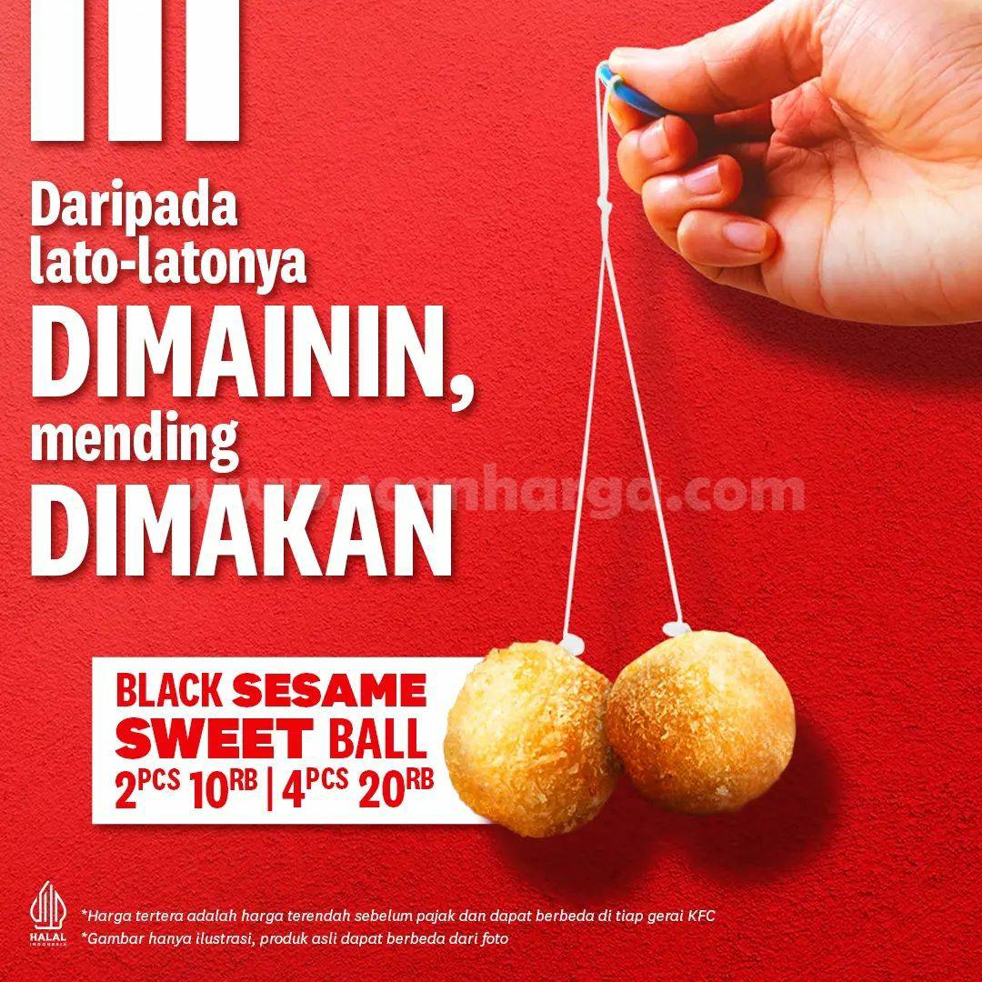 Promo KFC Black Sesame Sweet Ball – 2 Pcs Snack Lato Lato Cuma Rp. 10RB*