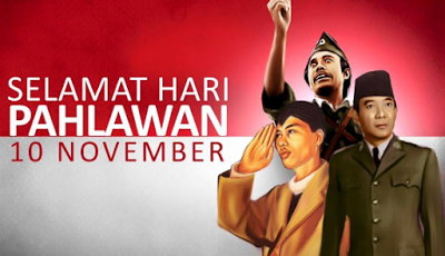 Kata kata ucapan Selamat hari PAHLAWAN 10 November terbaru 