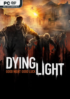 Dying Light Definitive Edition