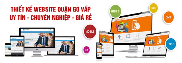 Thiết kế website quận Gò Vấp  Uy tín, Chuyên nghiệp, Giá rẻ