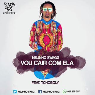 Nelinho Swagg Feat. Tchoboly - Vou Cair Com Ela (Zouk) 