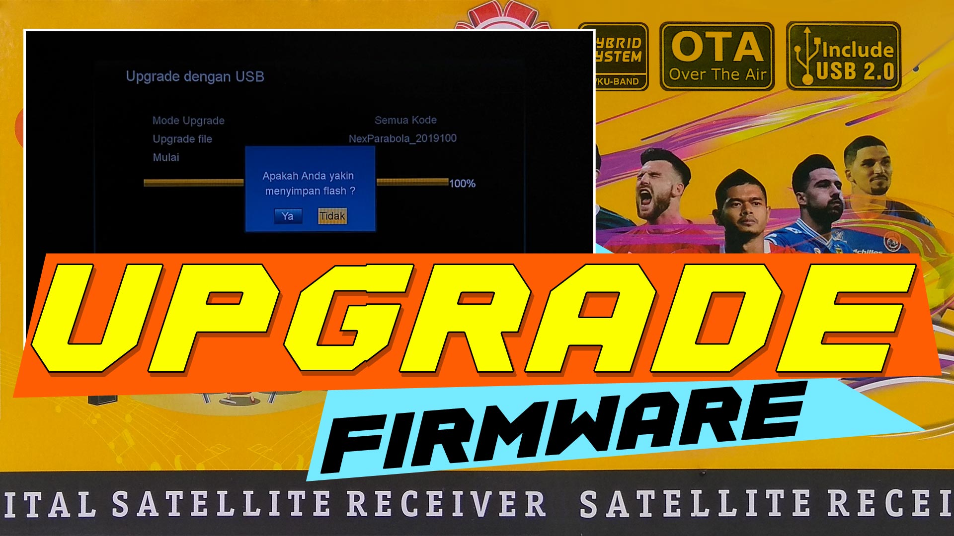 Cara Upgrade Firmware Receiver Nex Parabola Kuning