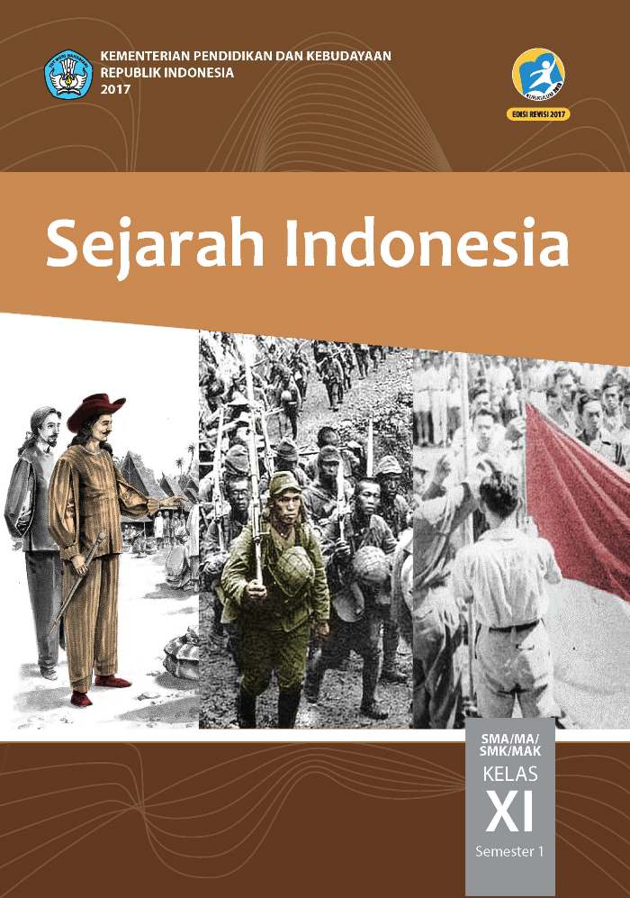 Buku Siswa SMA/MA Kelas XI Sejarah Indonesia Semester 1