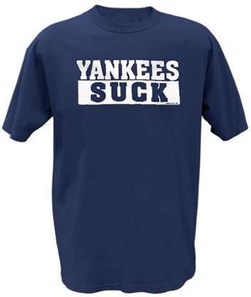 new york yankees haters. Because the Yankees Suck!