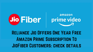 Reliance Jio Offers One Year Free Amazon Prime Subscription To JioFiber Customers: check details