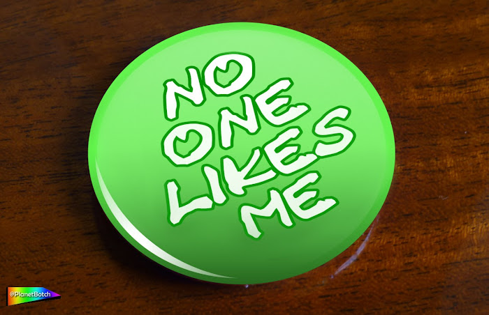 No one likes me - badge