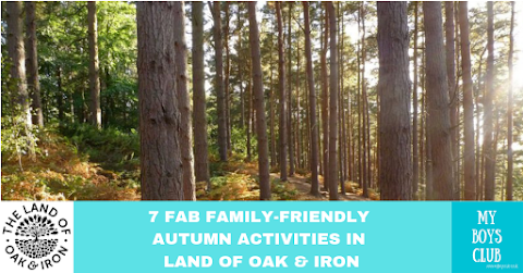 7 Fab Family-Friendly Autumn Activities in Land of Oak & Iron (AD)