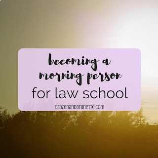 Why you should be a morning person and how to become a morning person. Benefits of becoming a morning person. 3 reasons why it's better to be an early bird than a night owl. How to be more productive in the morning. How to have more productive mornings. Why you stress less when you wake up earlier. Waking up earlier tips. How to go from a night owl to an early bird. Being a morning person in college or school. How to be a morning person as a student. Strategies to becoming a morning person. Steps to becoming a morning person. law school blog. law student blogger | brazenandbrunette.com