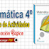 Matemáticas 4, Cuaderno de Actividades Nivel Básico, Santillana PDF