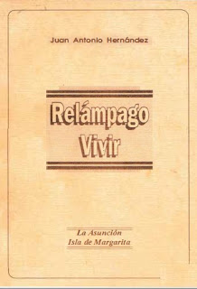 Juan Antonio Hernández - Relampago Vivir