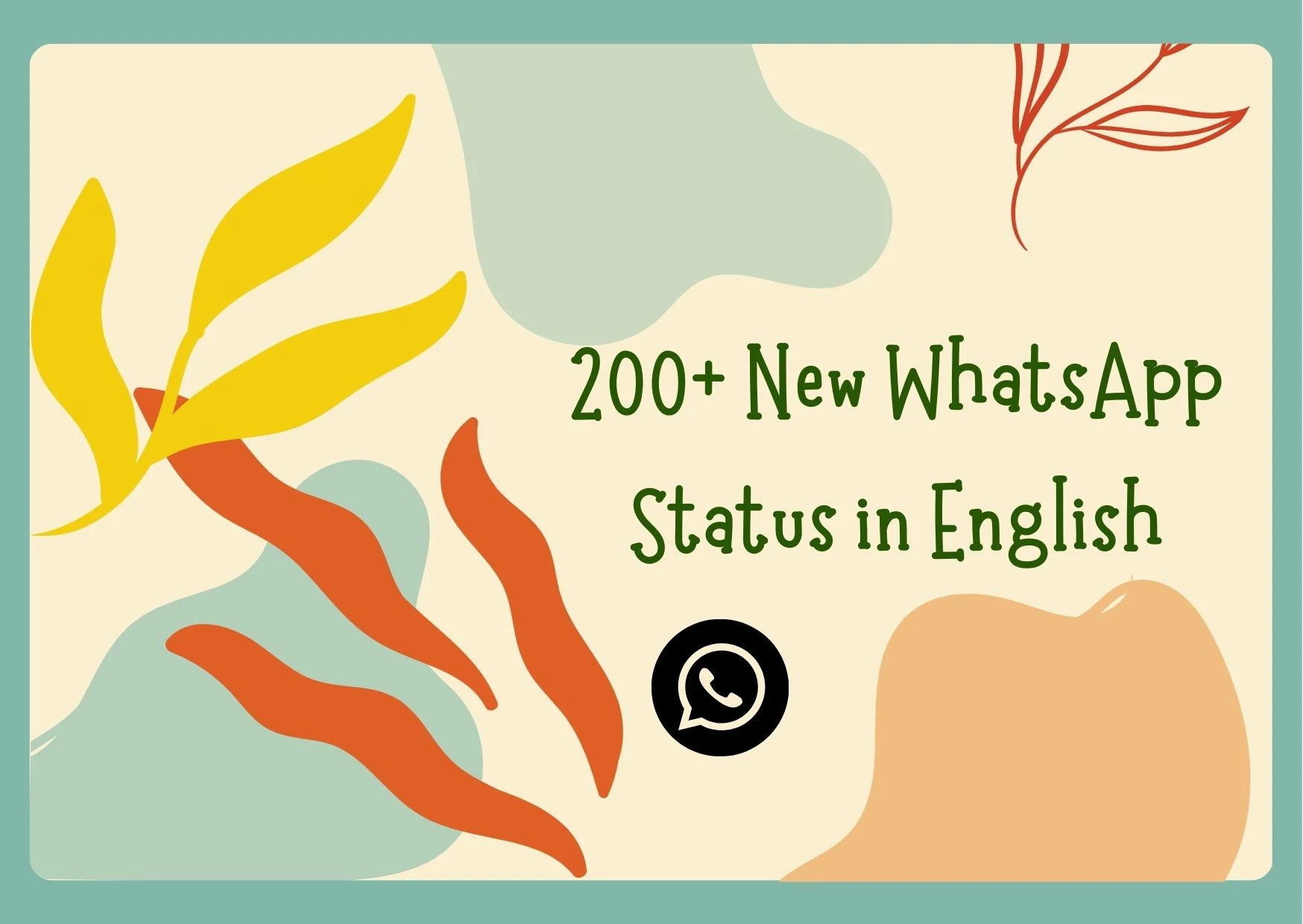 200+ New WhatsApp Status in English