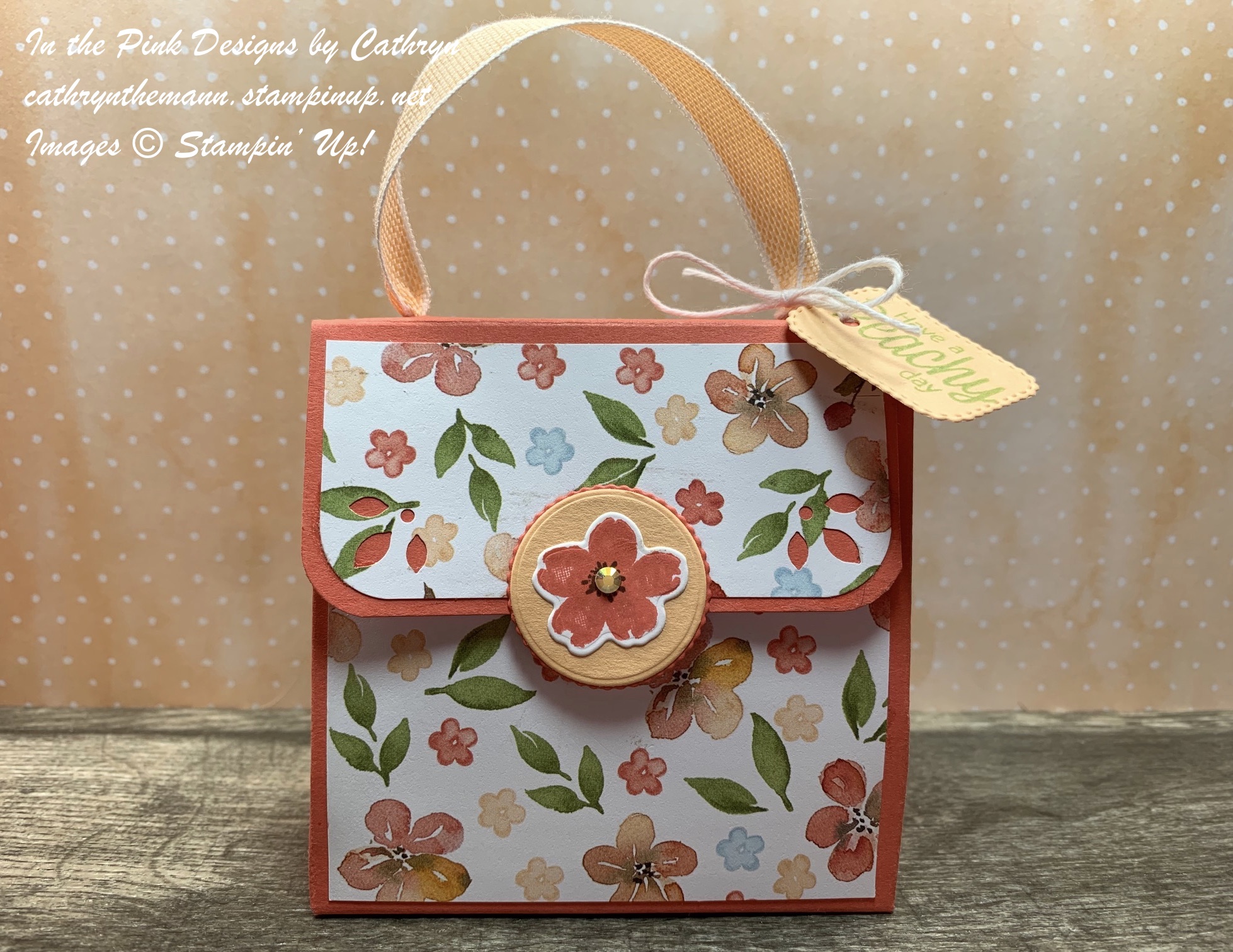 In the Pink, Designs by Cathryn: PAPER PURSE TUTORIAL with SWEET AS A PEACH  - Stampin' Up!