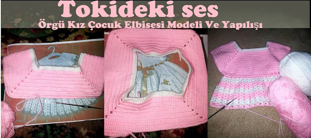 Tığ İşi Kız Çocuk Elbise Modeli Ve Yapılışı