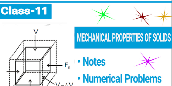 Mechanical Properties of solids:  Class 11 Physics Notes download 