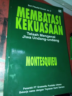 Jual Buku Membatasi Kekuasaan: Telaah Mengenai Jiwa Undang-Undang oleh Montesquieu 