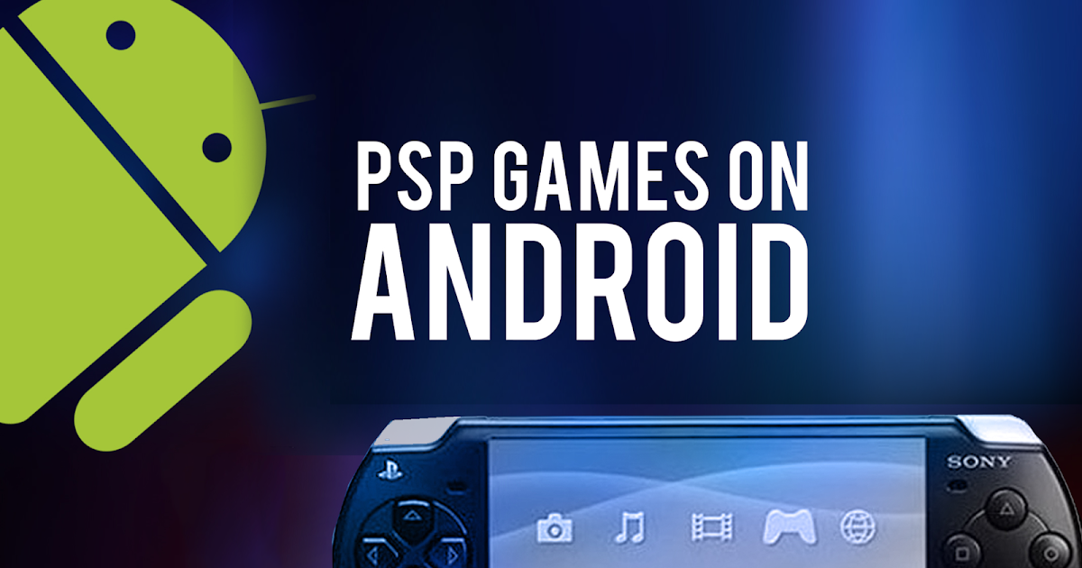 Play PSP Games on Android - APK MOD