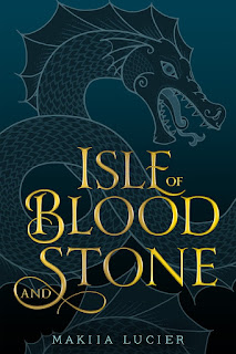 review of Isle of Blood and Stone by Makiia Lucier