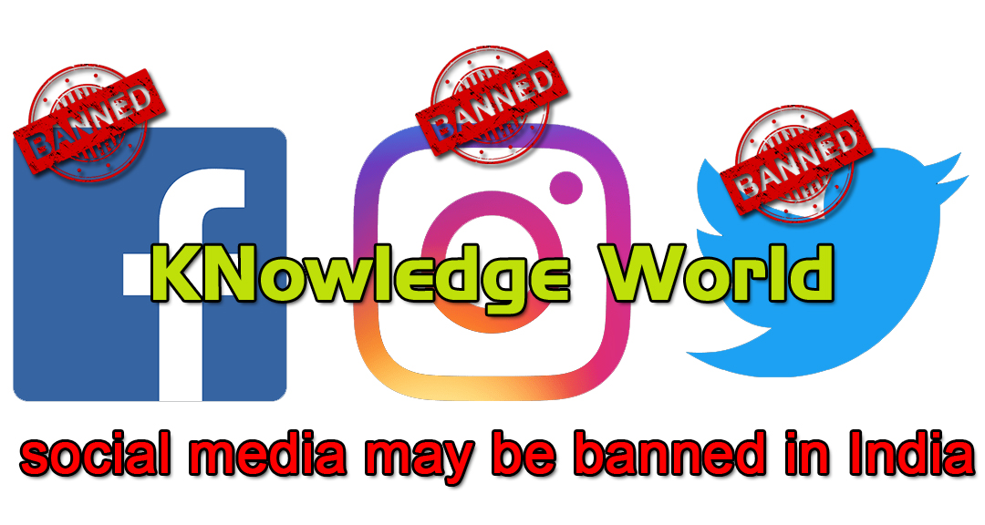 Will Facebook, Twitter and Instagram be shut down in India from Wednesday? - Knowledge World
