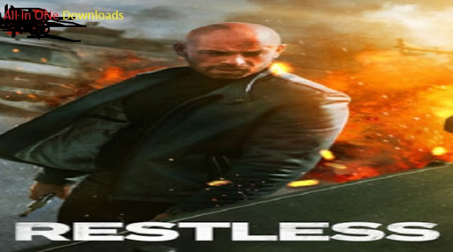 restless(2022) movie download in hindi - 720p & 1008p